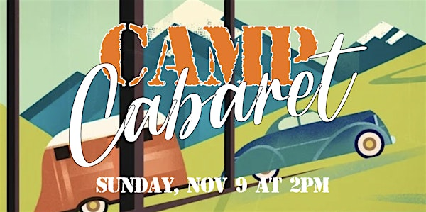 Camp Cabaret: Student Showcase 2pm Matinee | The Newport Theater