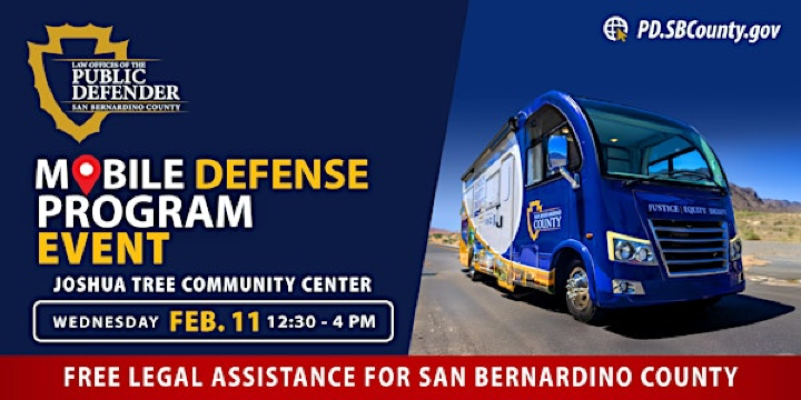 San Bernardino County Public Defender Mobile Defense Event - Joshua Tree | Joshua Tree Park & Recreation District