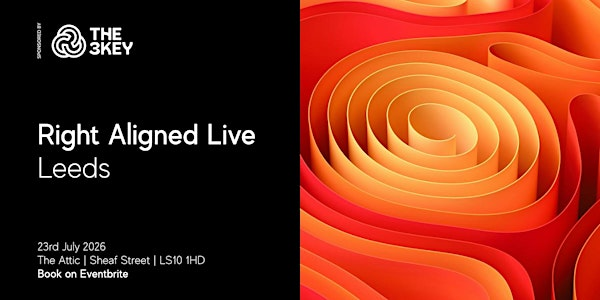 Right Aligned Live | Leeds | Creative Networking | The Attic