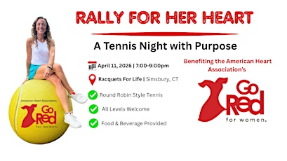 Rally for Her Heart: A Tennis Night with Purpose | Racquets For Life Simsbury Racquet Club