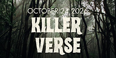 KILLER VERSE 2026 | North Delta Centre for the Arts
