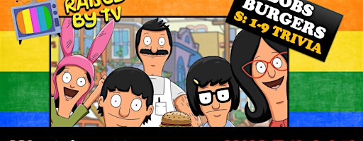 Bobs Burgers S: 1-9 Trivia @ Wildrose | WILDROSE
