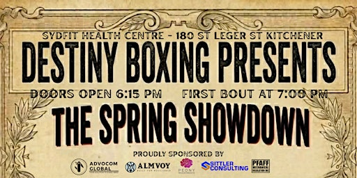 Destiny Boxing Spring Showdown | 180 St Leger St