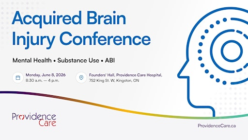Acquired Brain Injury Conference | Providence Care Hospital - Providence Care