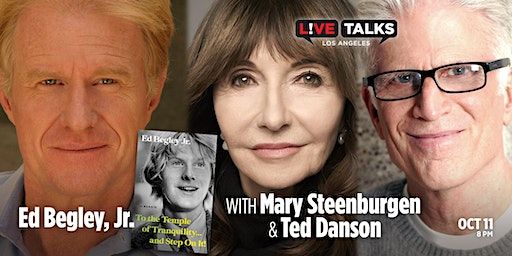 Ed Begley Jr. with Mary Steenburgen & Ted Danson (Santa Monica) | The Ann and Jerry Moss Theater--New Roads School