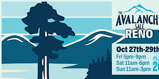 2023 The Avalanche Sale Reno, Ski & Snowboard Swap, Oct 27 - 29 | Reno-Sparks Convention Center