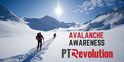 South Lake Tahoe Avalanche Awareness - Hosted by PT Revolution | PT Revolution