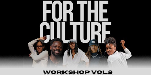 For The Culture Workshop Vol.2: Afro Influences | Keystone Dance Co
