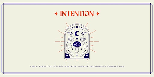 Intention: A New Year's Eve Celebration | The Dragon's Nest