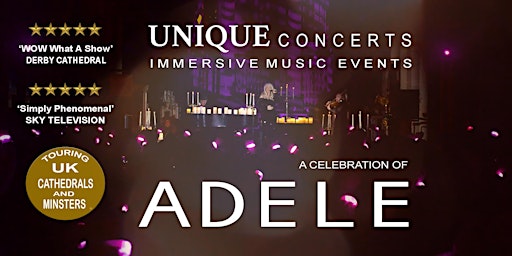 Unique Concerts - A Celebration of Adele | Halifax Minster