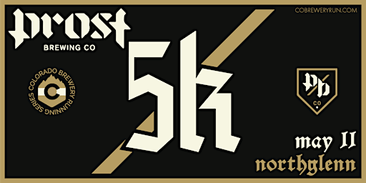 Prost Brewing 5k | Northglenn | 2024 CO Brewery Running Series | Prost Brewing Company