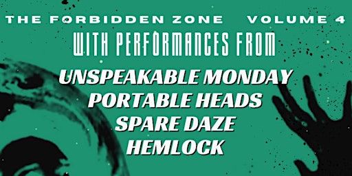 TFZ VOLUME 4: UNSPEAKABLE MONDAY, PORTABLE HEADS, HEMLOCK + SPARE DAZE | The Banshee Labyrinth