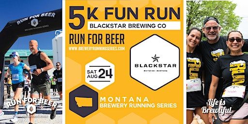 5k Beer Run x Blackstar | 2024 Montana Brewery Running Series | Blackstar BrewPub