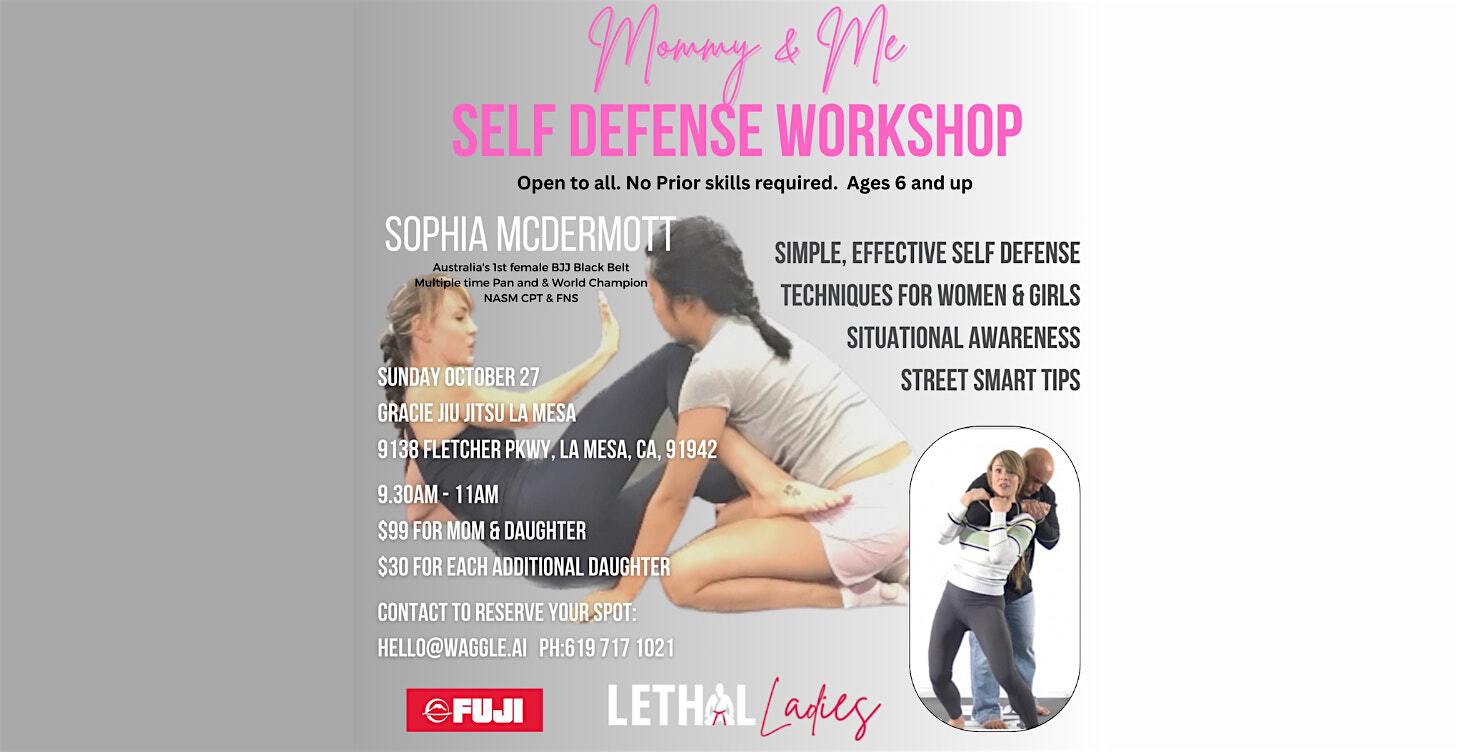 Mommy & Me Self-Defense Workshop w/ Sophia McDermott | Women & Girls | Gracie Jiu Jitsu La Mesa