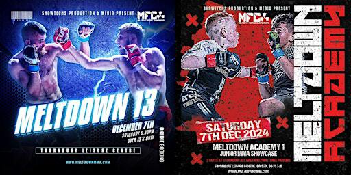 Meltdown Fighting Championships 13 & MFC Academy 1 | Thornbury Sports Centre