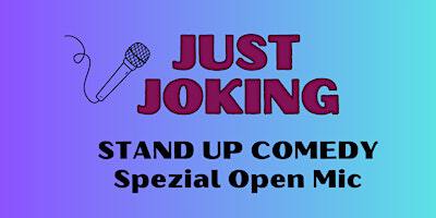 JUST JOKING | STAND UP COMEDY | Spezial Open Mic | TheaterPACK