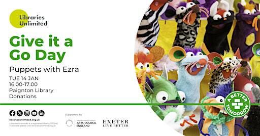 Give it Go Day- Puppets with Ezra | Paignton Library and Information Centre