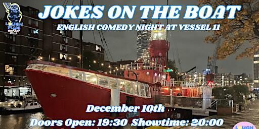 Jokes on the Boat: Stand-Up Comedy in English | Vessel 11