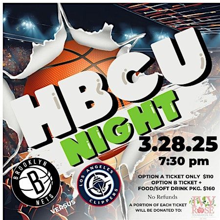 Ivy Rose Foundation HBCU Night With The Brooklyn Nets | Barclays Center