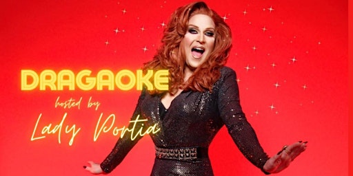 Dragaoke with Lady Portia | Portico Arts & Heritage Centre