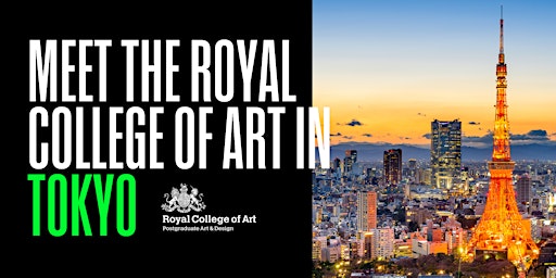 Meet the Royal College of Art in Tokyo | The International House of Japan / 国際文化会館