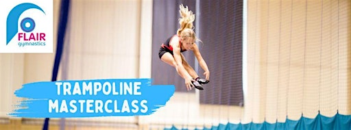 Trampolining Masterclass | 27th, 28th, 29th May | Guildford Spectrum