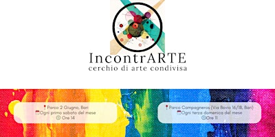 IncontrArte - Cerchio di Arte Condivisa (Orto Sociale Campagneros) | Parco Campagneros