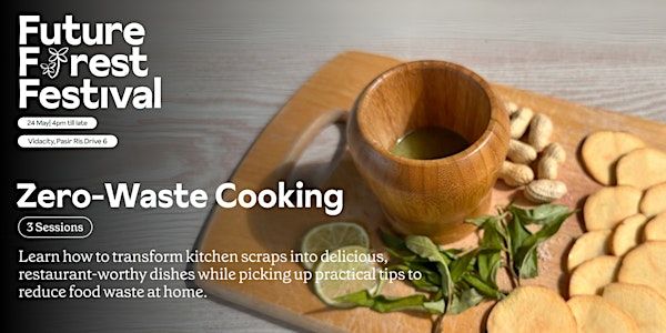 Future Forest Festival: Zero-Waste Cooking | Vidacity