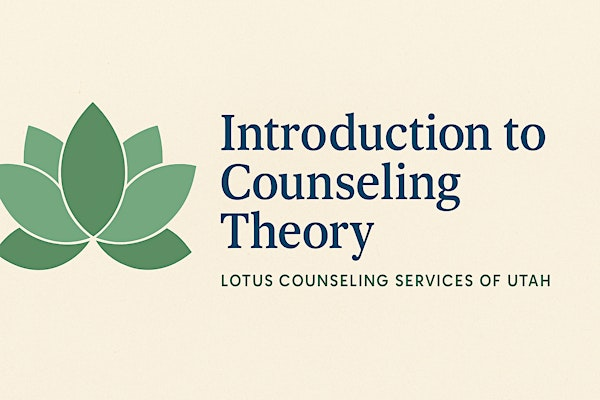 Introduction to Counseling Theory | 24 W Main St