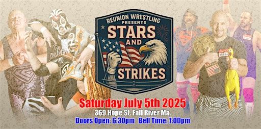 Reunion Wrestling: STARS & STRIKES | 369 Hope St