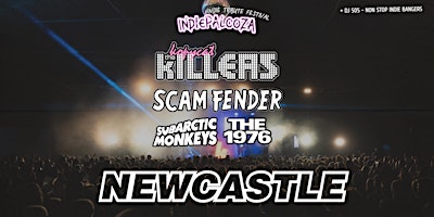 Killers v Sam Fender v 1975 v Monkeys Tributes - Newcastle 02 City Hall | O2 City Hall Newcastle