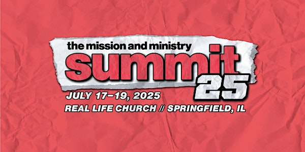 The Mission and Ministry Summit | Real Life Church