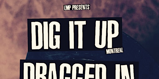 DIG IT UP & Guests | The Dock Ellis
