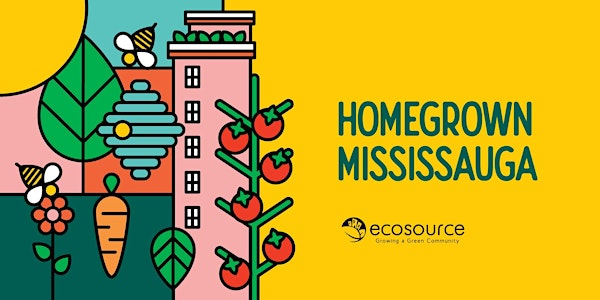 Homegrown Mississauga Summer Season Garden Planning Workshop | Malton Community Centre