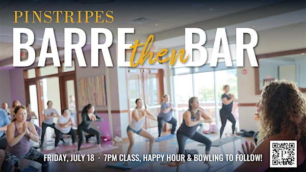 Barre then Bar  Happy Hour - Pinstripes, North Bethesda, MD! | Pinstripes - North Bethesda