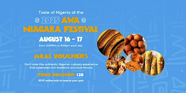 AWA Niagara Festival Taste of Nigeria Food Voucher | Niagara Falls City Hall