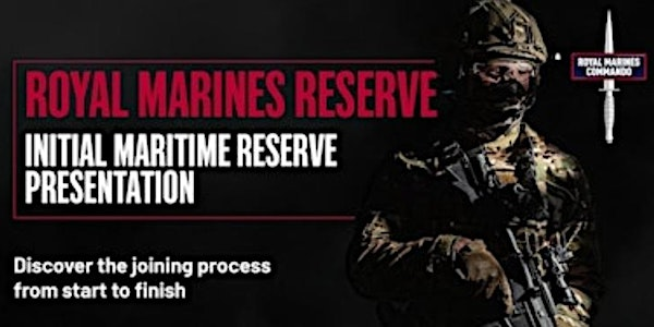 Royal Marines Reserves Nottingham Initial Maritime Reserves Presentation | Royal Marines Reserve Nottingham