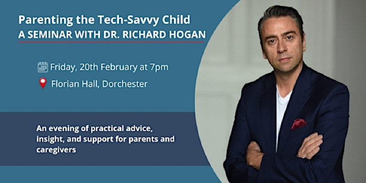 Dr. Richard Hogan: Parenting The Tech Savvy Child | Florian Hall