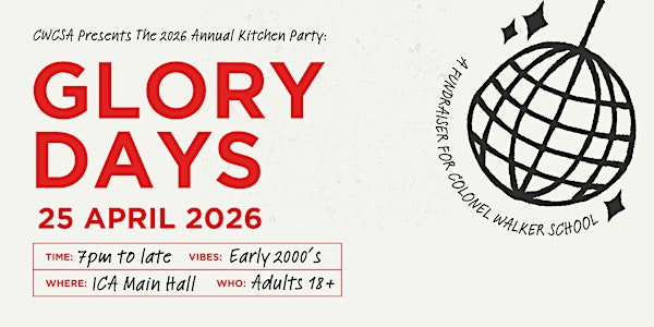 A Colonel Walker School Fundraiser: Glory Days! | Inglewood Community Association Hall