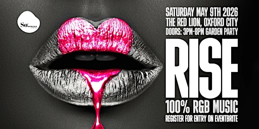 Rise: 100% RnB Garden Party 2026 | Red Lion Oxford