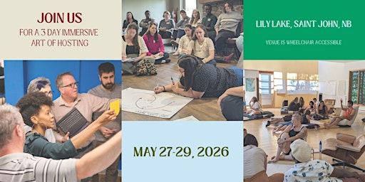 Art of Hosting  - Saint John, New Brunswick | 55 Lake Dr S