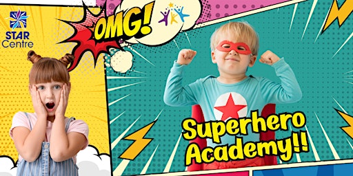 STAR Summer Camp: Superhero Academy (Grades K-2) | The STAR Centre