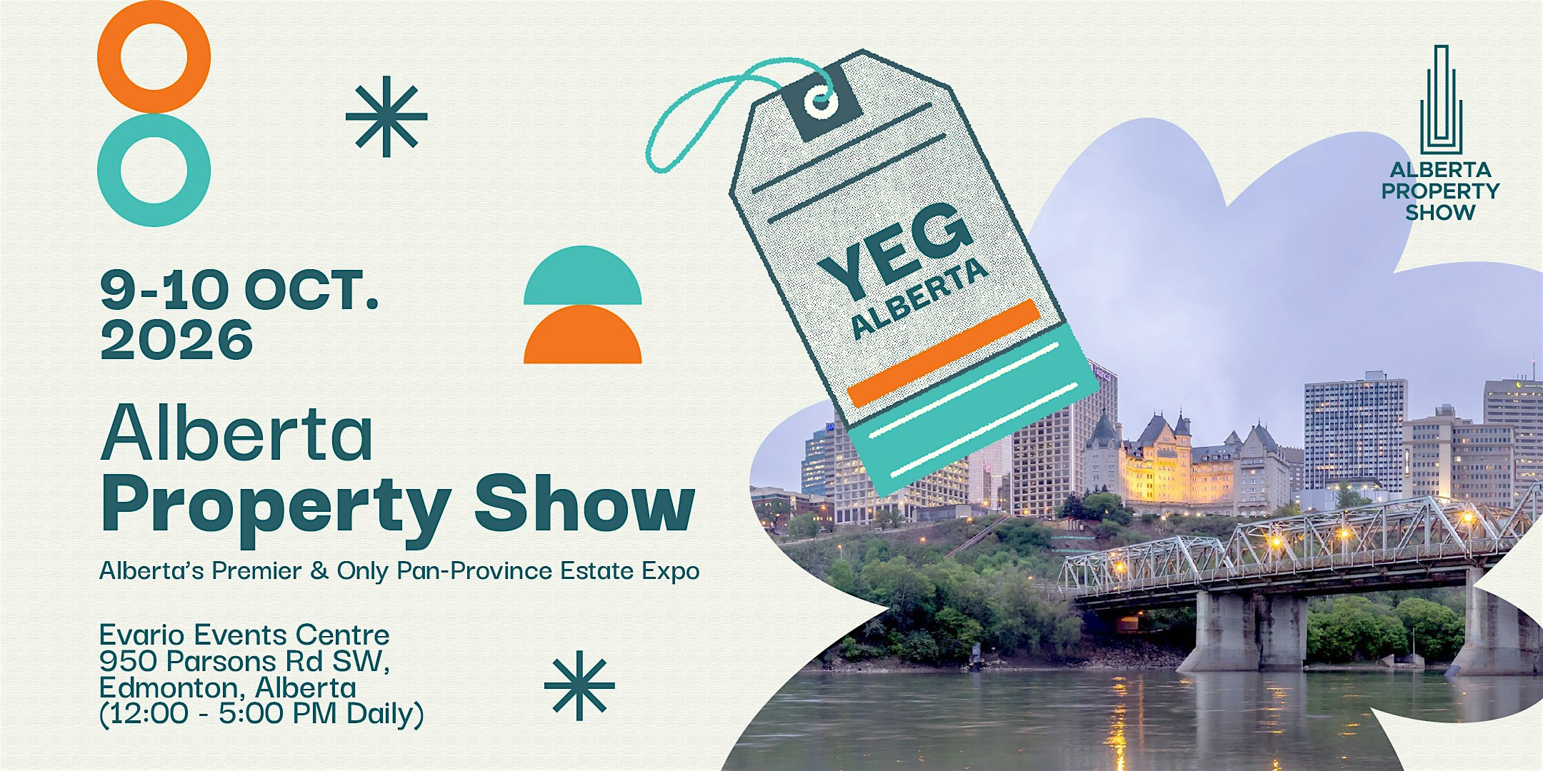 The Alberta Property Show,  Edmonton October 9-10 2026 | Evario Events Centre