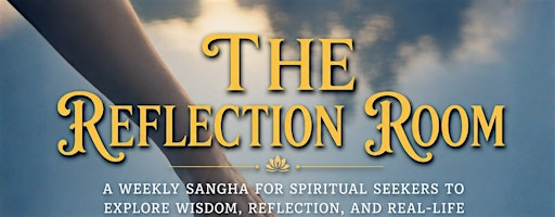 The Reflection Room -  A space for conversation & connection | Bhakti Studio