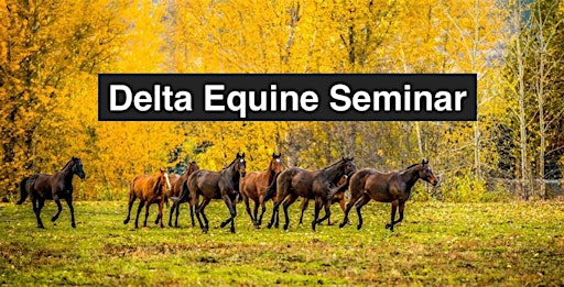 2026 Delta Equine Seminar | Coast Langley City Hotel and Convention Centre