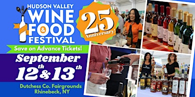2026 Hudson Valley Wine & Food Festival | Dutchess County Fairgrounds, U.S. 9, Rhinebeck, NY, USA
