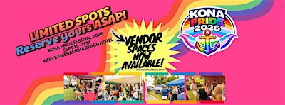 VENDOR: Kona Pride Festival 2026 | Courtyard by Marriott King Kamehameha's Kona Beach Hotel