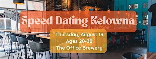 Speed Dating Kelowna Ages 20-30 | The Office Brewery
