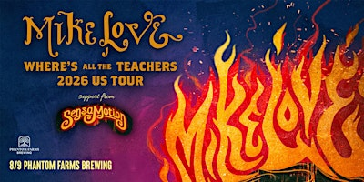 Mike Love with Sensamotion presented by Phantom Farms Brewing | Phantom Farms Brewing