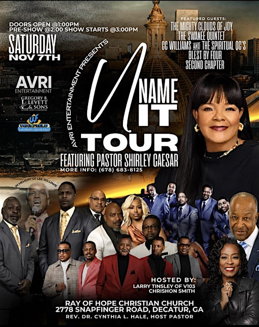 U Name It Tour Feat. Pastor Shirley Caesar | Ray of Hope Christian Church